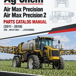 Ag-Chem Air Max Precision, Air Max Precision 2 Parts Catalog Manual (2011 - 2018) (SN ..WXX1001 - ..JXXX9999)