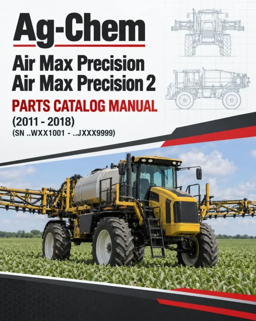 Ag-Chem Air Max Precision, Air Max Precision 2 Parts Catalog Manual (2011 - 2018) (SN ..WXX1001 - ..JXXX9999)