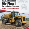 Ag-Chem Air-Flow II TerraGator System Parts Catalog Manual Ag-Chem Air-Flow II TerraGator System Parts Catalog Manual