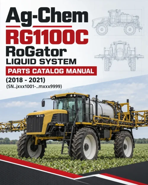 Ag-Chem RG1100C RoGator Liquid System Parts Catalog Manual (2018 - 2021) (SN..jxxx1001-..mxxx9999)