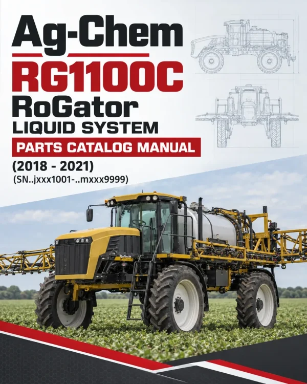 Ag-Chem RG1100C RoGator Liquid System Parts Catalog Manual (2018 - 2021) (SN..jxxx1001-..mxxx9999)