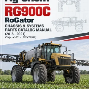 Ag-Chem RG900C RoGator Chassis & Systems Parts Catalog Manual (2018 - 2021) (SNjxxx1001 - ..MXXX9999) Ag-Chem RG900C RoGator Chassis & Systems Parts Catalog Manual (2018 - 2021) (SNjxxx1001 - ..MXXX9999)