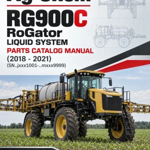 Ag-Chem RG900C RoGator Liquid System Parts Catalog Manual (2018 - 2021) (SN..jxxx1001-..mxxx9999) Ag-Chem RG900C RoGator Liquid System Parts Catalog Manual (2018 - 2021) (SN..jxxx1001-..mxxx9999)