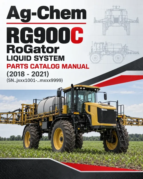 Ag-Chem RG900C RoGator Liquid System Parts Catalog Manual (2018 - 2021) (SN..jxxx1001-..mxxx9999) Ag-Chem RG900C RoGator Liquid System Parts Catalog Manual (2018 - 2021) (SN..jxxx1001-..mxxx9999)