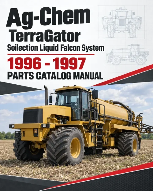Ag-Chem TerraGator Soilection Liquid Falcon System Parts Catalog Manual (1996 - 1997) Ag-Chem TerraGator Soilection Liquid Falcon System Parts Catalog Manual (1996 - 1997)