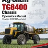 Ag-Chem TG8400 Chassis Operators Manual (English) (CXXX1001 and later)