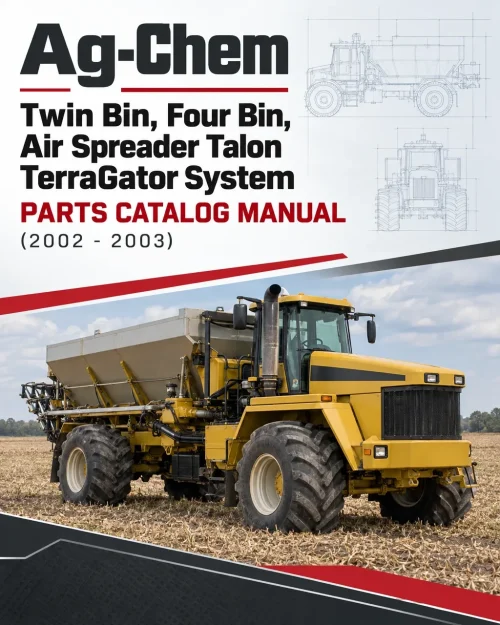 Ag-Chem Twin Bin, Four Bin, Air Spreader Talon TerraGator System Parts Catalog Manual (2002 - 2003) Ag-Chem Twin Bin, Four Bin, Air Spreader Talon TerraGator System Parts Catalog Manual (2002 - 2003)