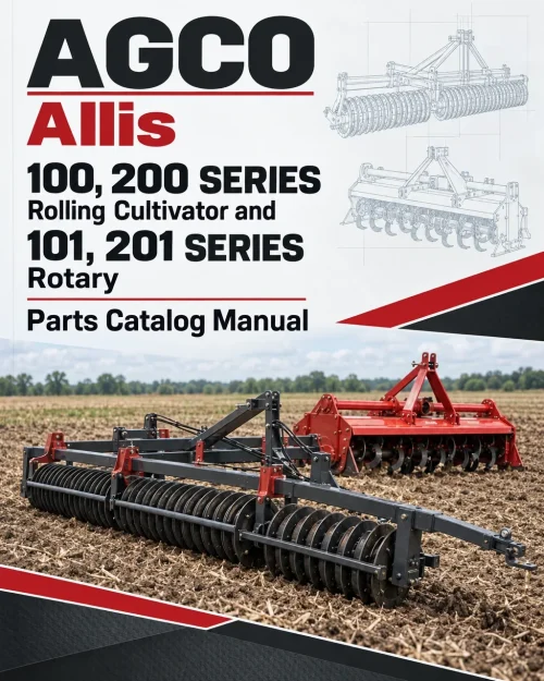 AGCO Allis 100, 200 Series Rolling Cultivator and 101, 201 Series Rotary Parts Catalog Manual