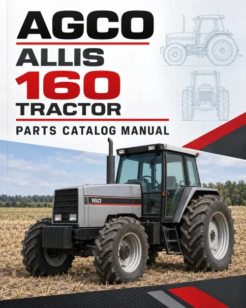 AGCO Allis 160 Tractor Parts Catalog Manual AGCO Allis 160 Tractor Parts Catalog Manual