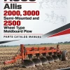 AGCO Allis 2000, 3000 Semi-Mounted and 2500 Wheel Type Moldboard Plow Parts Catalog Manual AGCO Allis 2000, 3000 Semi-Mounted and 2500 Wheel Type Moldboard Plow Parts Catalog Manual