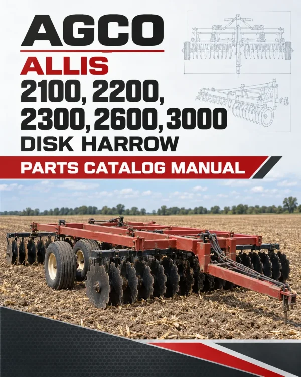 AGCO Allis 2100, 2200, 2300, 2600, 3000 Disk Harrow Parts Catalog Manual