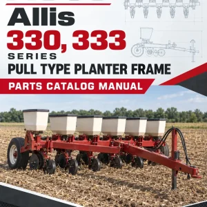 AGCO Allis 330, 333 Series Pull Type Planter Frame Parts Catalog Manual
