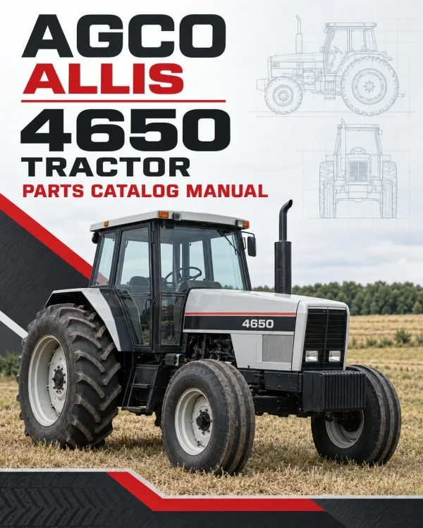 AGCO Allis 4650 Tractor Parts Catalog Manual AGCO Allis 4650 Tractor Parts Catalog Manual