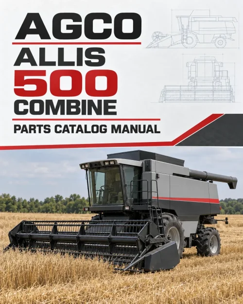 AGCO Allis 500 Combine Parts Catalog Manual