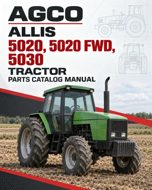 AGCO Allis 5020, 5020 FWD, 5030 Tractor Parts Catalog Manual