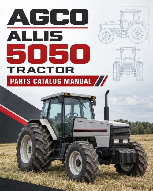 AGCO Allis 5050 Tractor Parts Catalog Manual AGCO Allis 5050 Tractor Parts Catalog Manual