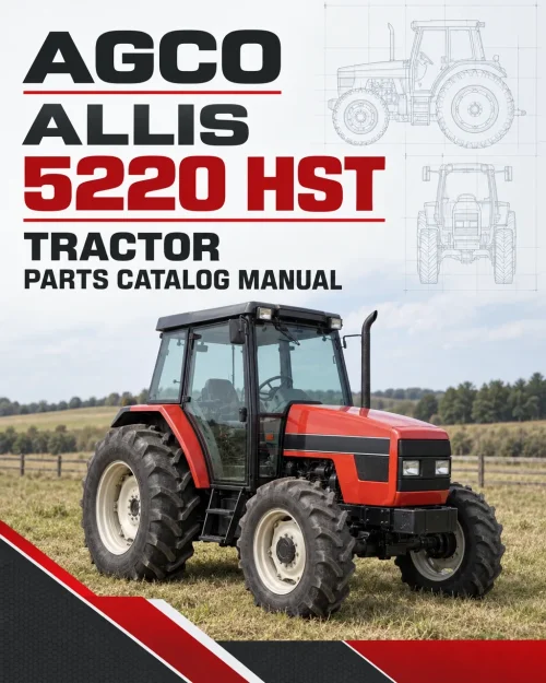 AGCO Allis 5220 HST Tractor Parts Catalog Manual AGCO Allis 5220 HST Tractor Parts Catalog Manual