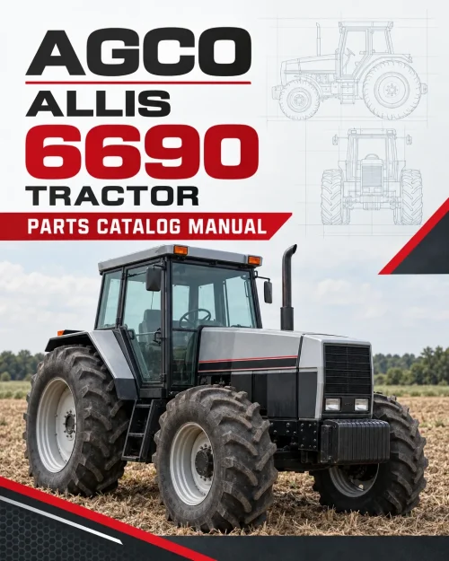 AGCO Allis 6690 Tractor Parts Catalog Manual AGCO Allis 6690 Tractor Parts Catalog Manual