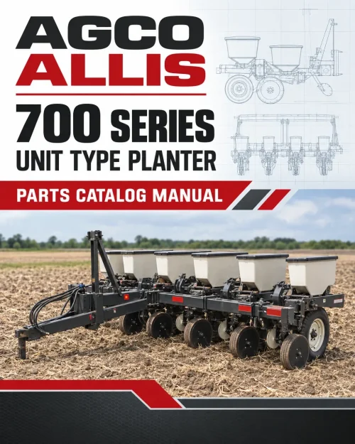 AGCO Allis 700 Series Unit Type Planter Parts Catalog Manual AGCO Allis 700 Series Unit Type Planter Parts Catalog Manual