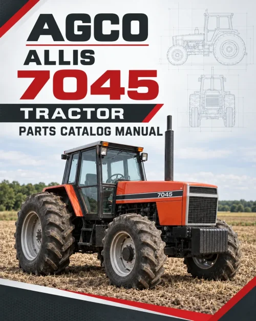 AGCO Allis 7045 Tractor Parts Catalog Manual AGCO Allis 7045 Tractor Parts Catalog Manual