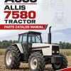 AGCO Allis 7580 Tractor Parts Catalog Manual AGCO Allis 7580 Tractor Parts Catalog Manual