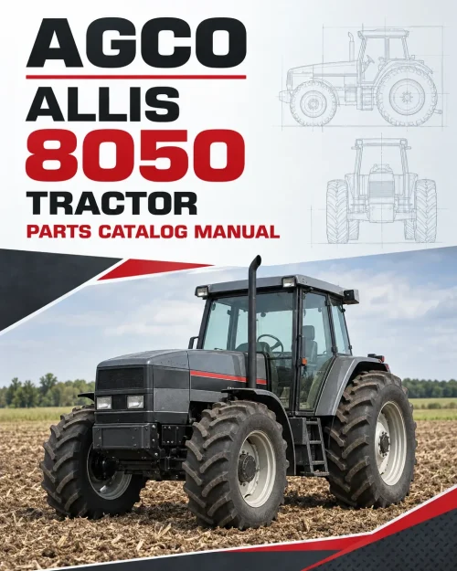 AGCO Allis 8050 Tractor Parts Catalog Manual AGCO Allis 8050 Tractor Parts Catalog Manual