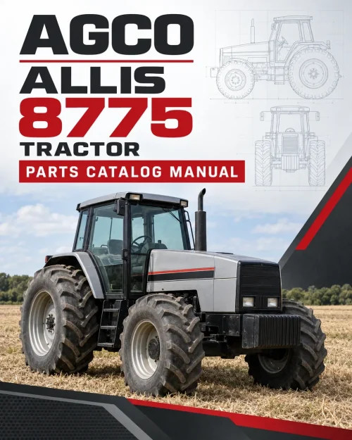 AGCO Allis 8775 Tractor Parts Catalog Manual AGCO Allis 8775 Tractor Parts Catalog Manual