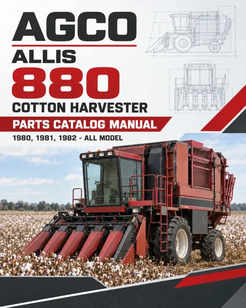 AGCO Allis 880 Cotton Harvester Parts Catalog Manual (1980, 1981, 1982 - All Model) AGCO Allis 880 Cotton Harvester Parts Catalog Manual (1980, 1981, 1982 - All Model)