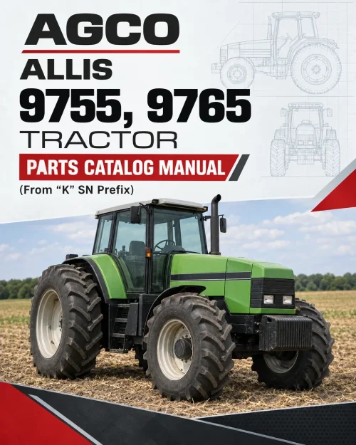 AGCO Allis 9755, 9765 Tractor Parts Catalog Manual (From "K" SN Prefix) AGCO Allis 9755, 9765 Tractor Parts Catalog Manual (From "K" SN Prefix)