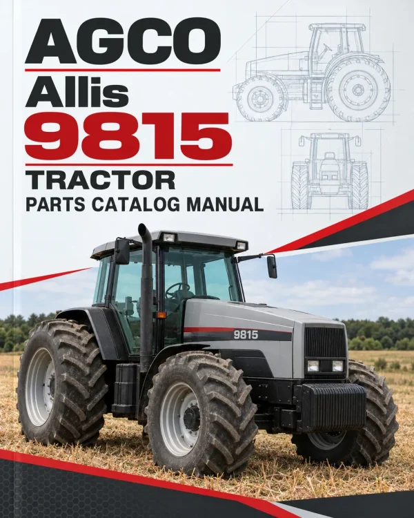 AGCO Allis 9815 Tractor Parts Catalog Manual