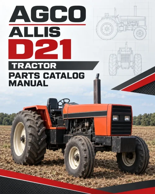 AGCO Allis D21 Tractor Parts Catalog Manual AGCO Allis D21 Tractor Parts Catalog Manual