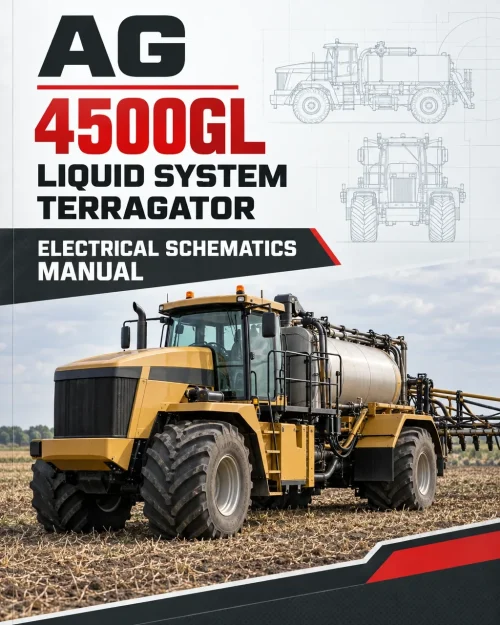 AG Chem 4500GL Liquid System TerraGator Electrical Schematics Manual AG Chem 4500GL Liquid System TerraGator Electrical Schematics Manual