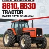 Allis-Chalmers 8610, 8630 Tractor Parts Catalog Manual Allis-Chalmers 8610, 8630 Tractor Parts Catalog Manual