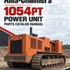 Allis-Chalmers 1054PT Power Unit Parts Catalog Manual