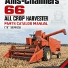 Allis-Chalmers 66 All Crop Harvester Parts Catalog Manual ("B" Series) Allis-Chalmers 66 All Crop Harvester Parts Catalog Manual ("B" Series)