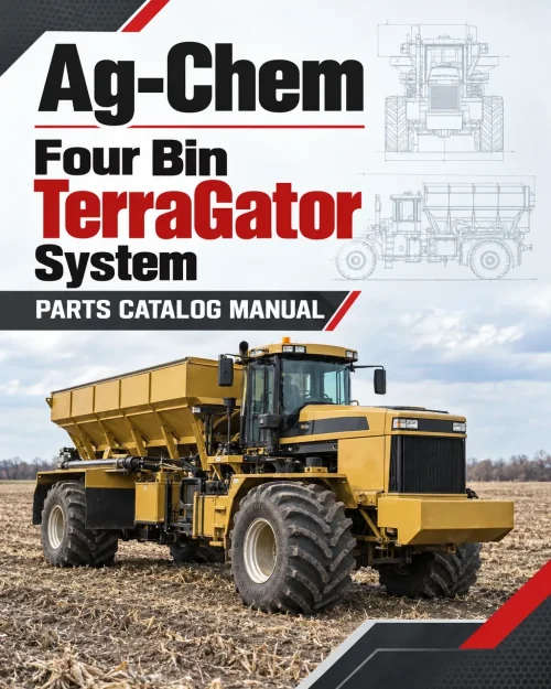 Ag-Chem Four Bin TerraGator System Parts Catalog Manual Ag-Chem Four Bin TerraGator System Parts Catalog Manual