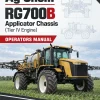 Ag-Chem RG700B Applicator Chassis (Tier IV Engine) Operators Manual Ag-Chem RG700B Applicator Chassis (Tier IV Engine) Operators Manual