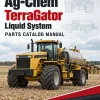 Ag-Chem TerraGator Liquid System Parts Catalog Manual