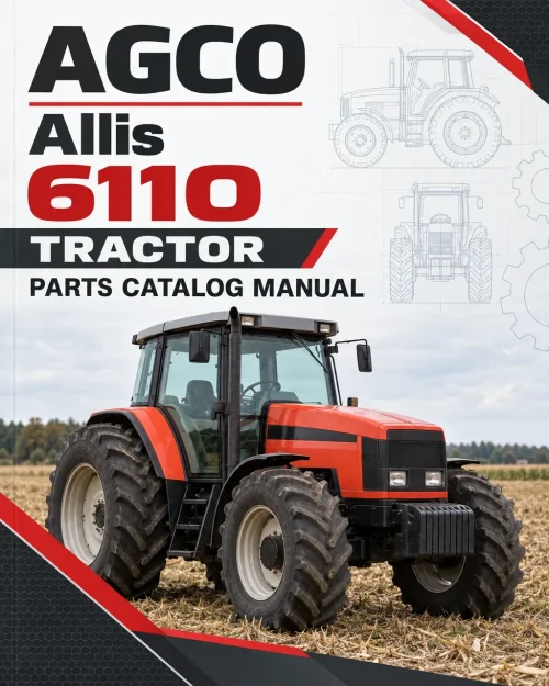 AGCO Allis 6110 Tractor Parts Catalog Manual AGCO Allis 6110 Tractor Parts Catalog Manual