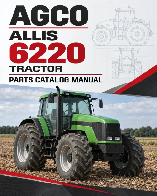 AGCO Allis 6220 Tractor Parts Catalog Manual AGCO Allis 6220 Tractor Parts Catalog Manual