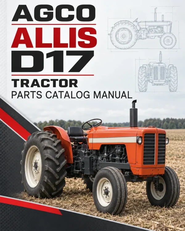 AGCO Allis D17 Tractor Parts Catalog Manual AGCO Allis D17 Tractor Parts Catalog Manual