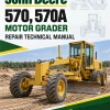 John Deere 570, 570A Motor Grader Repair Technical Manual (TM1001)