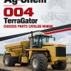 Ag-Chem 004 TerraGator Chassis Parts Catalog Manual