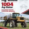 Ag-Chem 1004 Ag-Gator Chassis Parts Catalog Manual Ag-Chem 1004 Ag-Gator Chassis Parts Catalog Manual