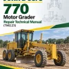 John Deere 770 Motor Grader Repair Technical Manual (TM1123) John Deere 770 Motor Grader Repair Technical Manual (TM1123)