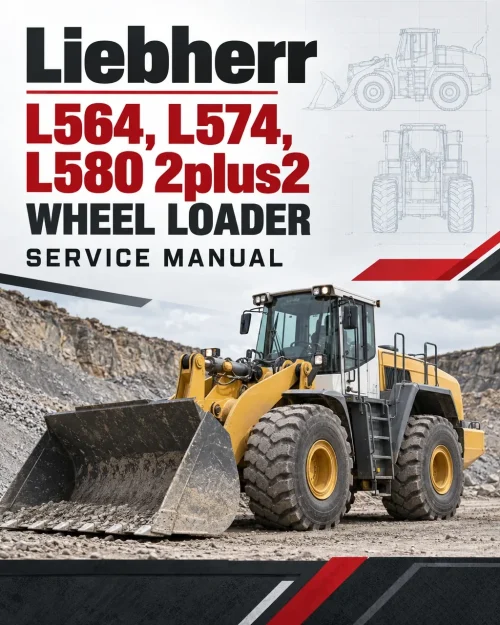 Liebherr L564, L574, L580 2plus2 Wheel Loader Service Manual
