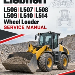 Liebherr L506, L507, L508, L509, L510, L514 Wheel Loader Service Manual