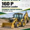 John Deere 160 P Backhoe Loader Technical Repair Manual (SN D000001 and Up)