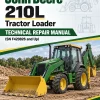 John Deere 210L Tractor Loader Technical Repair Manual (SN F420826 and Up)