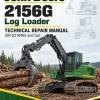 John Deere 2156G Log Loader Technical Repair Manual (SN D216465 and Up)